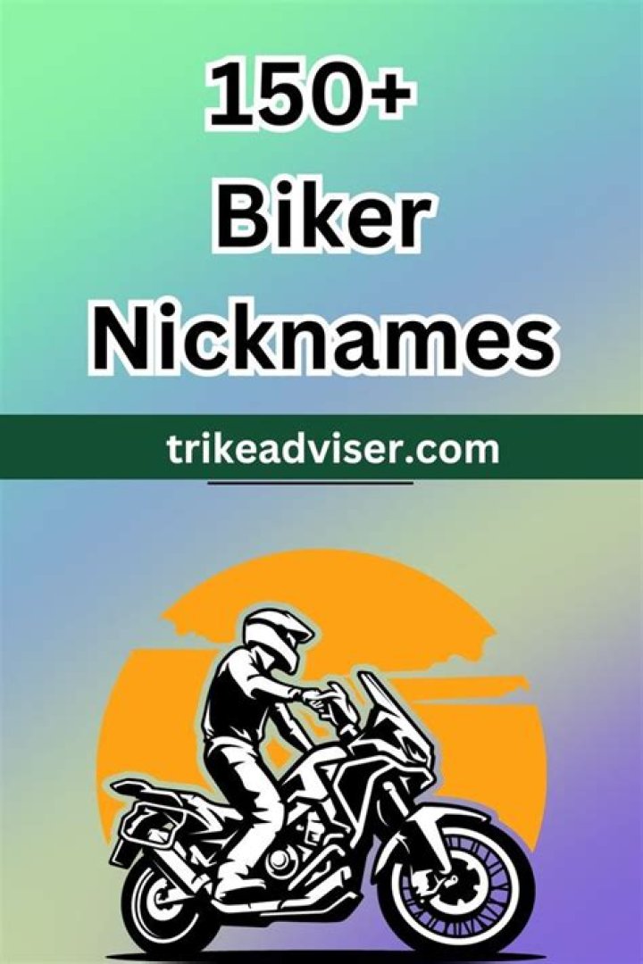 Biker Nicknames 200 Adorable and Funny Names